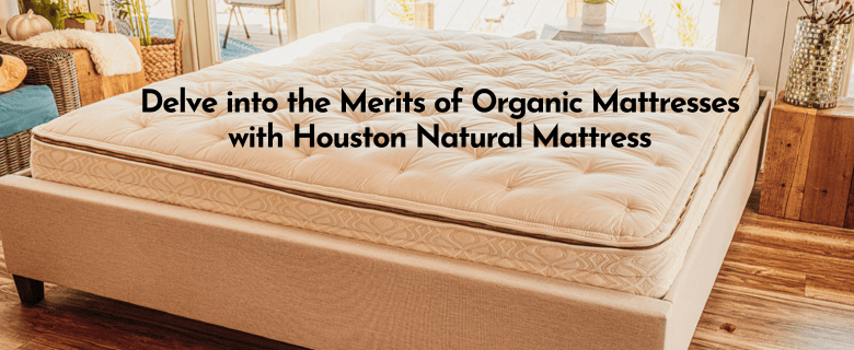 HoustonNaturalMattress Organic Mattresses