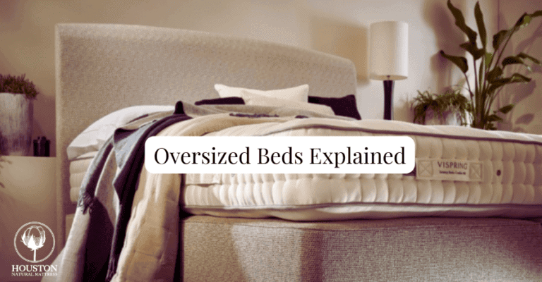 Oversized Beds Explained